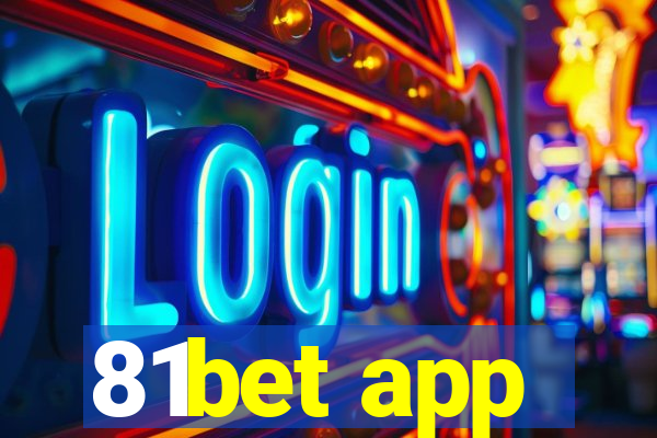 81bet app